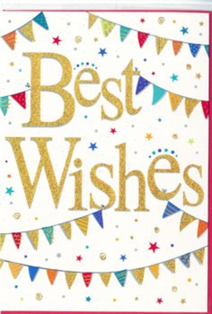 The photograph presents an uplifting Best Wishes card, rich with colour and movement, capturing the feeling of a small community celebration unfolding somewhere in Berrylands. The card is set on a smooth white background, its uncluttered surface allowing every detail of the design to feel deliberate and considered. At the heart of the composition, the words Best Wishes stand out in elegant, sweeping script, rendered in a deep, gleaming gold. The metallic finish appears slightly raised, giving it a tactile presence that suggests quality and care. Light seems to dance across the gold letters, creating subtle highlights and shadows that echo the curves of each graceful stroke. Surrounding this central message, strands of bunting cascade across the card, arching gently above and below the text. Each line of bunting resembles the strings of flags you might see hung between fences and garden sheds in Berrylands during a summer get-together. The triangular flags themselves are vividly coloured in shades of ruby red, sapphire blue, emerald green, mustard yellow, and soft teal, with some carrying delicate patterns of dots, stripes, or cross-hatched lines. These tiny variations create an almost hand-painted feeling, as if each flag has been carefully chosen and placed. Dotted throughout the remaining white space are small star shapes and confetti-like circles, sprinkled in a light, almost whimsical pattern. They echo the bunting's colours and add a playful sense of motion, as though the air around the card is filled with quiet, drifting remnants of celebration. The mood is warm, supportive, and distinctly positive-perfect for pairing with a celebratory bouquet ordered from Flowers Berrylands, whether to mark a new job, a move into a first flat, or any milestone where heartfelt best wishes deserve to be expressed with a touch of sparkle.
